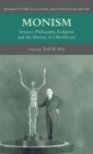 Monism : Science, Philosophy, Religion, and the History of a Worldview - Book
