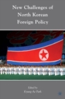 New Challenges of North Korean Foreign Policy - eBook