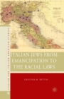 Italian Jews from Emancipation to the Racial Laws - eBook