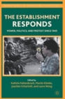 The Establishment Responds : Power, Politics, and Protest since 1945 - Book