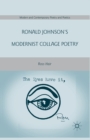 Ronald Johnson's Modernist Collage Poetry - eBook