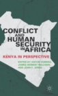 Conflict and Human Security in Africa : Kenya in Perspective - Book