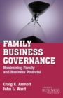 Family Business Governance : Maximizing Family and Business Potential - eBook