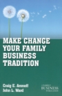 Make Change Your Family Business Tradition - eBook