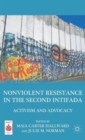 Nonviolent Resistance in the Second Intifada : Activism and Advocacy - Book