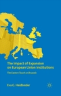 The Impact of Expansion on European Union Institutions : The Eastern Touch on Brussels - E. Heidbreder
