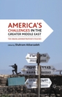 America's Challenges in the Greater Middle East : The Obama Administration's Policies - eBook