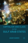 Capitalism and Class in the Gulf Arab States - eBook