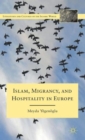 Islam, Migrancy, and Hospitality in Europe - Book