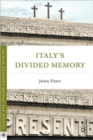 Italy’s Divided Memory - Book