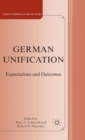 German Unification : Expectations and Outcomes - Book