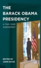 The Barack Obama Presidency : A Two Year Assessment - Book