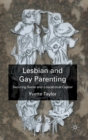 Lesbian and Gay Parenting : Securing Social and Educational Capital - Book