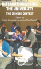 Internationalising the University : The Chinese Context - Book
