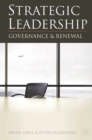 Strategic Leadership : Governance and Renewal - Book