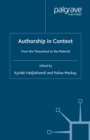 Authorship in Context : From the Theoretical to the Material - eBook