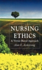 Nursing Ethics : A Virtue-Based Approach - eBook