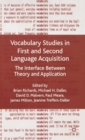 Vocabulary Studies in First and Second Language Acquisition : The Interface Between Theory and Application - Book