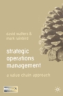 Strategic Operations Management : A Value Chain Approach - eBook