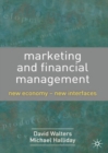 Marketing and Financial Management : New Economy - New Interfaces - eBook