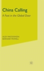 China Calling : A Foot in the Global Door - Book