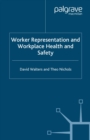 Worker Representation and Workplace Health and Safety - eBook