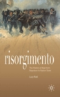 Risorgimento : The History of Italy from Napoleon to Nation State - Book