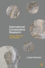 International Comparative Research : Theory, Methods and Practice - Book
