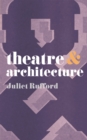 Theatre and Architecture - Book