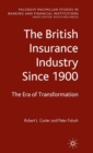 The British Insurance Industry Since 1900 : The Era of Transformation - Book