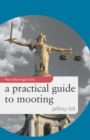 A Practical Guide to Mooting - Book