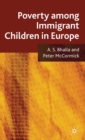 Poverty Among Immigrant Children in Europe - Book