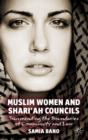 Muslim Women and Shari'ah Councils : Transcending the Boundaries of Community and Law - Book