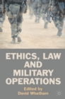 Ethics, Law and Military Operations - Book