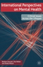 International Perspectives on Mental Health : Critical issues across the lifespan - Book