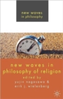 New Waves in Philosophy of Religion - Book