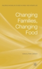 Changing Families, Changing Food - Book
