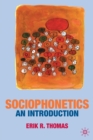Sociophonetics : An Introduction - Book
