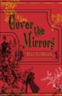 Cover the Mirrors - eBook