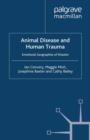 Animal Disease and Human Trauma : Emotional Geographies of Disaster - eBook