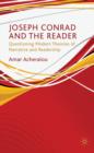 Joseph Conrad and the Reader : Questioning Modern Theories of Narrative and Readership - Book