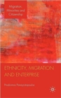 Ethnicity, Migration and Enterprise - Book