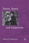 Dance, Space and Subjectivity - Book