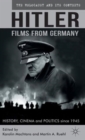 Hitler - Films from Germany : History, Cinema and Politics since 1945 - Book