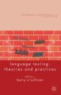 Language Testing : Theories and Practices - Book