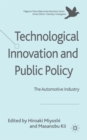 Technological Innovation and Public Policy : The Automotive Industry - Book