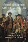 British Encounters with India, 1750-1830 : A Sourcebook - Book