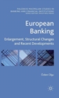 European Banking : Enlargement, Structural Changes and Recent Developments - Book