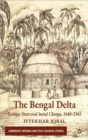 The Bengal Delta : Ecology, State and Social Change, 1840-1943 - Book