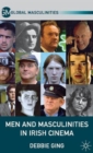 Men and Masculinities in Irish Cinema - Book